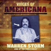 Warren Storm - If You Really Want Me to I'll Go