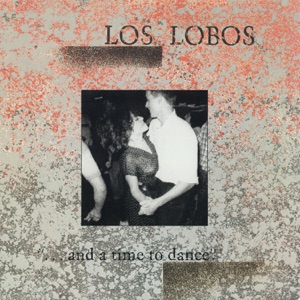 Los Lobos - Let's Say Goodnight - 排舞 音樂
