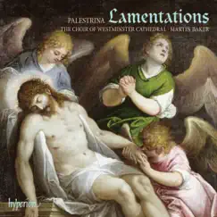Palestrina: Lamentations by Westminster Cathedral Choir & Martin Baker album reviews, ratings, credits