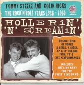 Hollerin' & Screamin' the Rock 'N' Roll Years 1956 - 1960