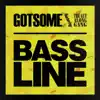 Stream & download Bassline (feat. The Get Along Gang) [Remixes]