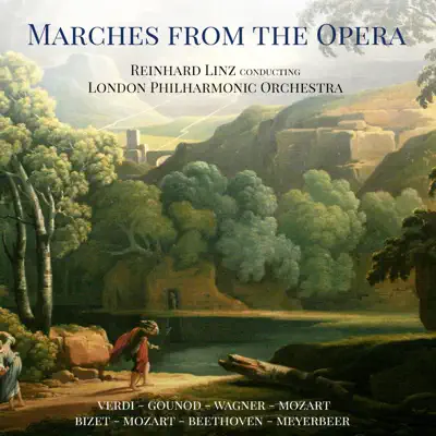 Marches from the Opera - London Philharmonic Orchestra