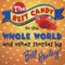 The Best Candy In the Whole World - Bill Harley lyrics