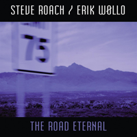 Steve Roach & Erik Wøllo - The Road Eternal artwork