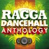 Ragga Dancehall Anthology - Various Artists
