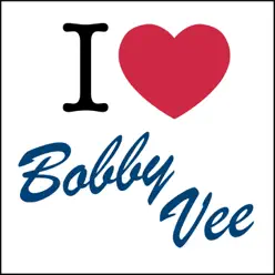 I Love... - Bobby Vee