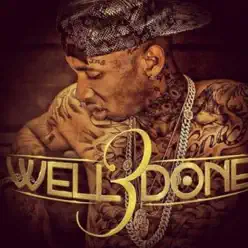 Well Done 3 - Tyga