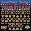 Greatest Songs From Yesteryears, Volume 1 (Original Gusto Recordings)