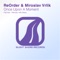 Once Upon a Moment (Miroslav Vrlik Uplifting Mix) - ReOrder & Miroslav Vrlik lyrics