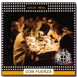 Calle Real - Dime Que Me Quieres
