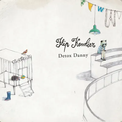 Detox Danny - Single - Flip Kowlier