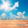 The Day We Learn To Fly album lyrics, reviews, download