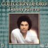 Danny Rivera Coleccion de Oro, Vol.1