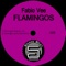 Flamingos (Jonny Bee Remix) - Fabio Vee lyrics