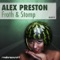 Froth & Stomp - Alex Preston (AUS) lyrics
