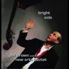 Bright Side (feat. The New Arts Jazztet) album lyrics, reviews, download