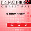 O Holy Night - Christmas Primotrax - Performance Tracks - EP album lyrics, reviews, download