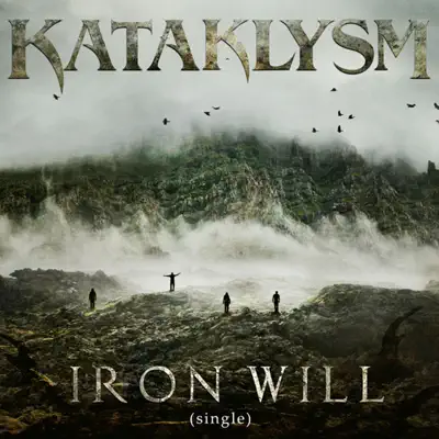 Iron Will (Exclusive Bonus Version) - Single - Kataklysm