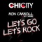 Let's Go / Let's Rock (Ron Carroll Original Mix) - Ron Carroll lyrics