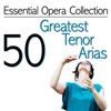 Essential Opera Collection - 50 Greatest Tenor Arias artwork