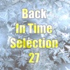 Back In Time Selection 27