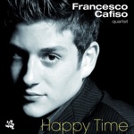 Francesco ^Cafiso Quartet - Happy Time