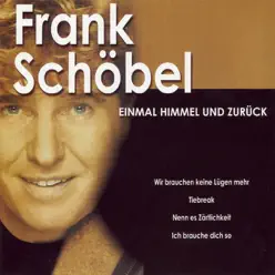 Einmal Himmel und zurück - Frank Schöbel