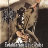 Totalitarian Love Pulse - Iperyt