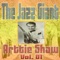 The Jazz Giant Artie Shaw, Vol. 01