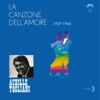 La canzone dell'amore, vol. 3 (1937-1945)