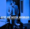 Best of Both Worlds - The Robert Palmer Anthology (1974-2001) artwork