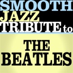 Smooth Jazz All Stars - Hey Jude