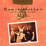 Hamza Shakkur & The Al-Kindi Ensemble - Al-Salâm al-râbi