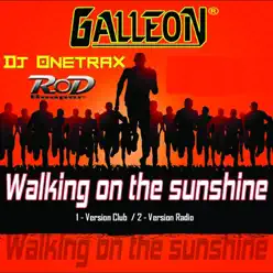 Walking on Sunshine - Single - Galleon Walking on Sunshine - Single - Galleon
