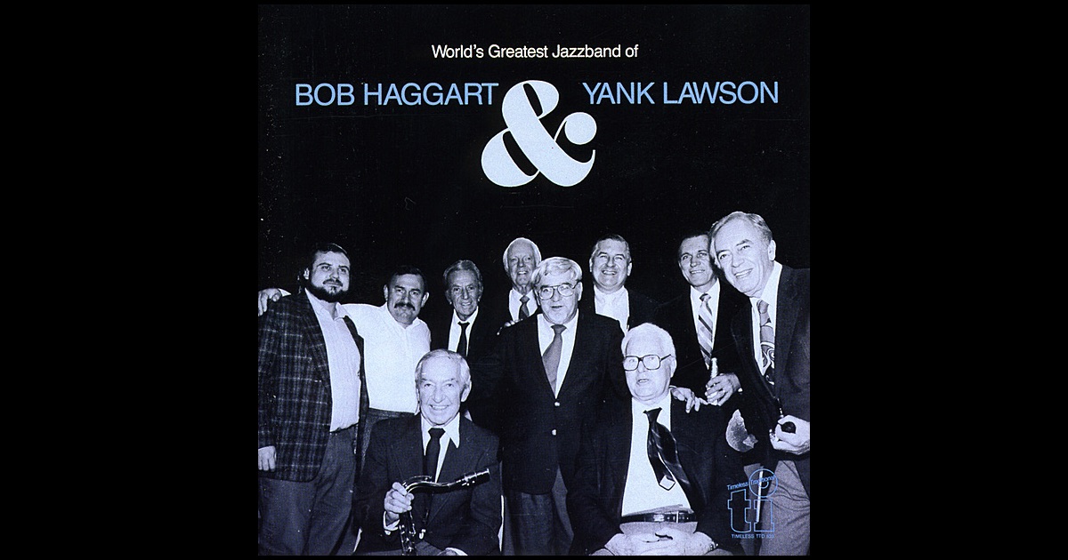 Yank Lawson And Bob Haggart With Jerry Jerome And His Orchestra Yank Lawson And Bob Haggart With Jer Yank Lawson And Bob Haggart With Jerry Jerome And His Orchestra Yank Lawson And Bob Haggart With Jer