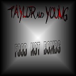 Taylor and Young - Food Not Bombs