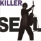 Killer (William Orbit Dub) - Seal lyrics