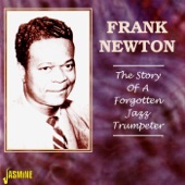 Frank Newton - Who's Sorry Now? (Take 1)