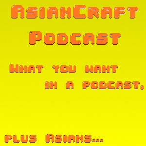 AsianCraft Podcast cover