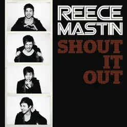Shout It Out - Single - Reece Mastin