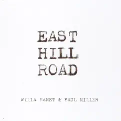 East Hill Road by Willa Mamet & Paul Miller album reviews, ratings, credits