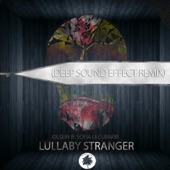 Lullaby Stranger (feat. Sofia) [Deep Sound Effect Remix] artwork