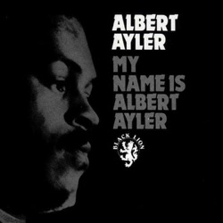 Albert Ayler & Don Cherry - Summertime