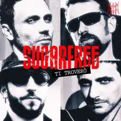 Ti trovero' - Single - Sugarfree Ti trovero' - Single - Sugarfree