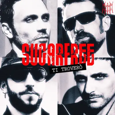 Ti trovero' - Single - Sugarfree