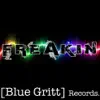Freakin - Single album lyrics, reviews, download