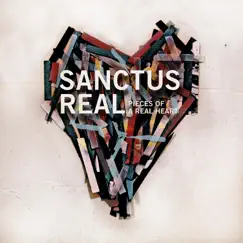 Pieces of a Real Heart by Sanctus Real album reviews, ratings, credits