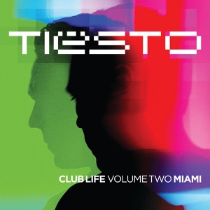 Club Life, Vol. 2 - Miami