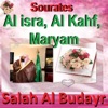 Salah Al Budayr, Saud Al-Shuraim & Abdullah Al Johani - Sourate Al Isra