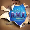 Rmx - Ep